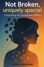 Not Broken, Uniquely Special