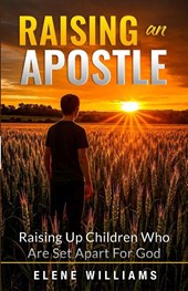 Raising An Apostle