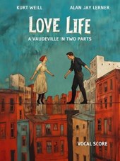 Love Life: A Vaudeville in Two Parts