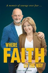 Where Faith Lit The Way