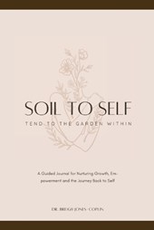 Soil to Self