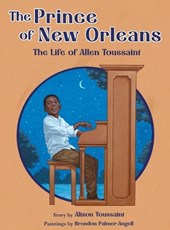 Toussaint, A: Prince of New Orleans