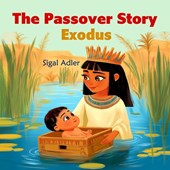 Exodus, The Passover Story: Bible Stories For Preschool Kid