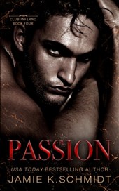 Passion: Book 4 Club Inferno Series