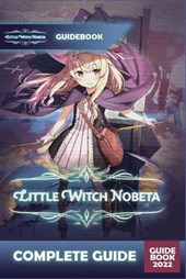 Little Witch Nobeta Complete Guide