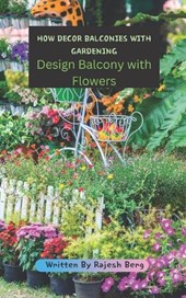 How Decor Balconies with Gardening