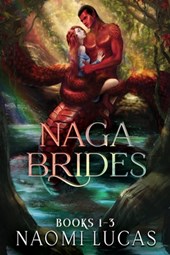 Naga Brides Books 1-3: A Monster Romance