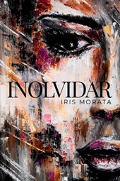 Inolvidar: Tres vidas, un destino