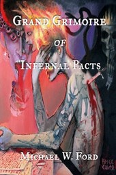 Grand Grimoire of Infernal Pacts: Goetic Theurgy