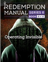 Redemption Manual 6.0 - Book 4: Operating Invisible