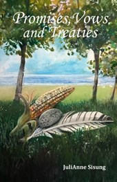 Promises, Vows and Treaties