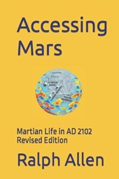 Accessing Mars: Martian Life in AD 2102