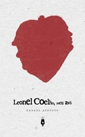 Leonel Coelho, meu avô