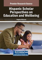 Hispanic Scholar Perspectives on Education and Wellbeing