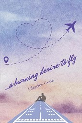 Cone, C: ...a burning desire to fly
