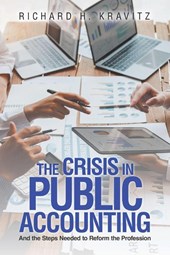 The Crisis in Public Accounting