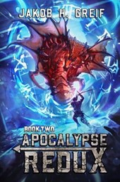 Apocalypse Redux - Book Two