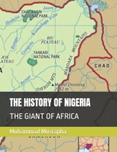 The History of Nigeria: The Giant of Africa