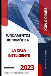 Fundamentos de Domótica la casa Inteligente
