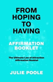 From Hoping to Having Affirmation Booklet