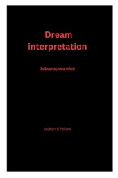 Dream interpretation: Subconscious mind