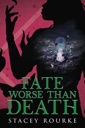Fate Worse than Death