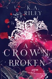 A Crown Broken: A Fantasy Romance