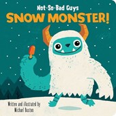 Not-So-Bad Guys Snow Monster!