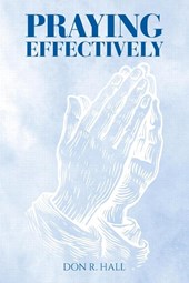 PRAYING EFFECTIVELY