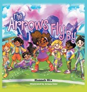 The Arrows Fly By