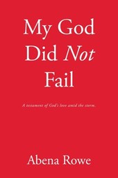 My God Did Not Fail