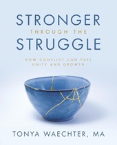 Stronger through the Struggle