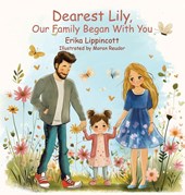Dearest Lily, Our Family Began With You
