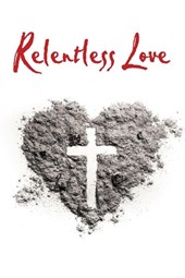 Relentless Love