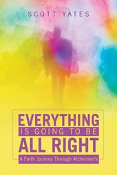 Everything Is Going to Be All Right