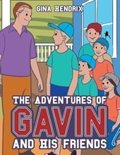 The Adventures of Gavin and His Friends