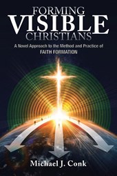 Forming Visible Christians