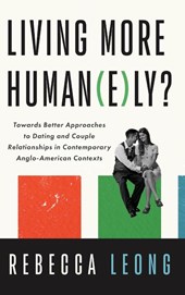 Living More Human(e)ly?