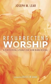 Resurrecting Worship