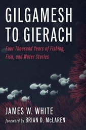 Gilgamesh to Gierach