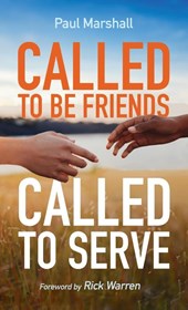 Called to Be Friends, Called to Serve