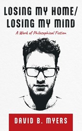 Losing My Home/Losing My Mind
