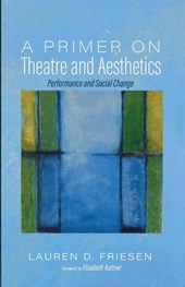 Friesen, L: Primer on Theatre and Aesthetics