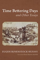 Time Bettering Days and Other Essays
