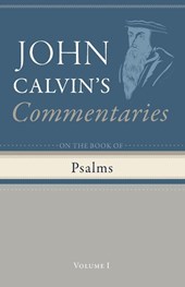 Commentaries on the Book of Psalms, Volume 1