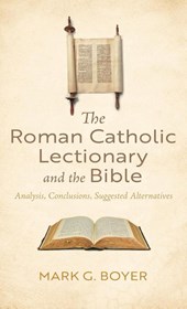 The Roman Catholic Lectionary and the Bible