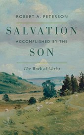 Salvation Accomplished by the Son