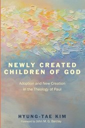 Newly Created Children of God