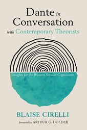 Dante in Conversation with Contemporary Theorists