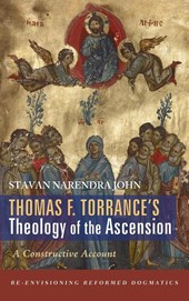 Thomas F. Torrance's Theology of the Ascension